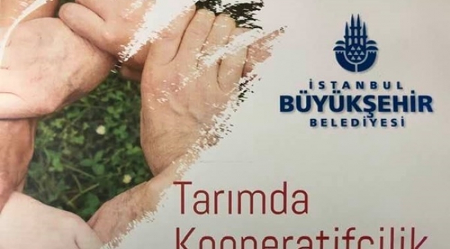 İBB, Değirmenköy'de Tarımda Kooperatifçilik Eğitimi Düzenliyor