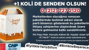 CHP Silivri Ramazan Ayına Özel Yardım Kampanyası Başlattı