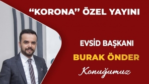 Önder, Korona Özel Yayını'na Bağlanacak