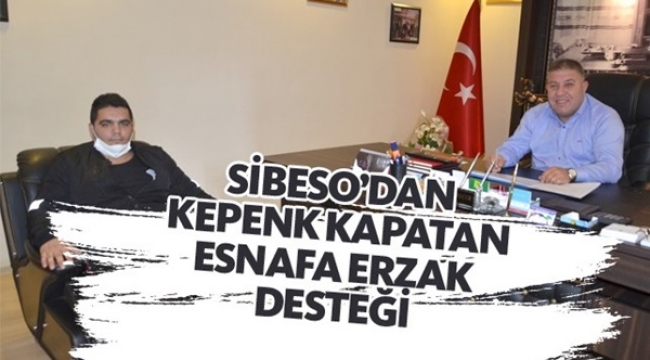 SİBESO'dan Korona Mağduru Esnafa Can Suyu