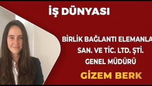 Gizem Berk, İş Dünyası'na Konuk Oluyor