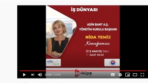 Adin Bant A. Ş. Yön. Kur. Bşk. Nida Temiz: "10 Milyon Metrekareye Yakın Nominal Kapasitemiz Var"