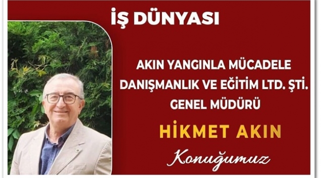 İş Dünyası'nda Yangınla Mücadele Konuşulacak