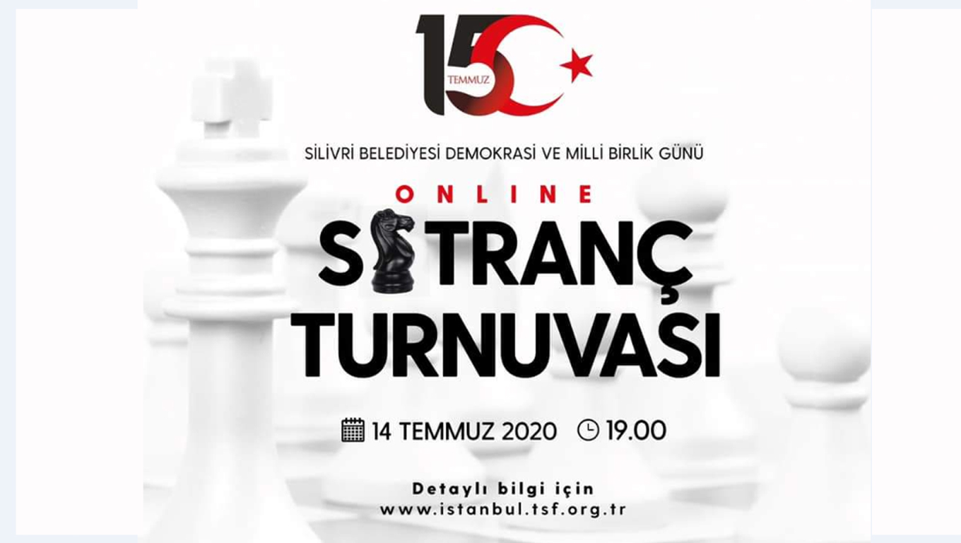 15 Temmuz Satranç Turnuvası Başlıyor?