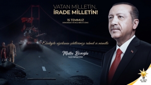 Bozoğlu: Millet Eğilmez Türkiye Yenilmez!