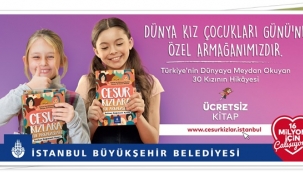 İBB'den Kız Çocuklarına Başucu Kitabı