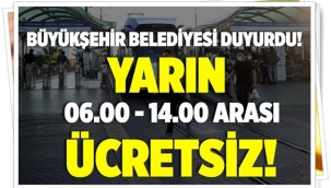 İstanbul'da Toplu Ulaşım Yarın Ücretsiz