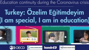 "Özelim Eğitimdeyim" Uygulaması OECD Tarafından Dünyaya Örnek Gösterildi