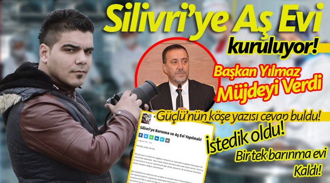 Silivri'ye Aş Evi Kuruluyor!