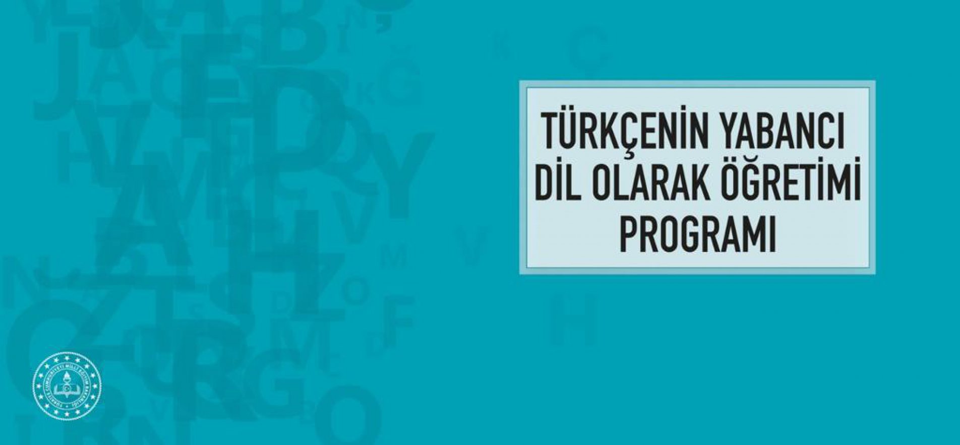 Yabancı Dil Olarak Öğretiminde "Türkçe" Seferberliği