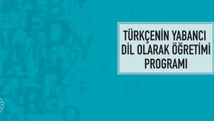 Yabancı Dil Olarak Öğretiminde "Türkçe" Seferberliği
