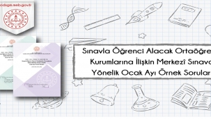 LGS Kapsamında Yapılacak Merkezi Sınava İlişkin Ocak Ayı Örnek Soru Kitapçığı Yayımlandı