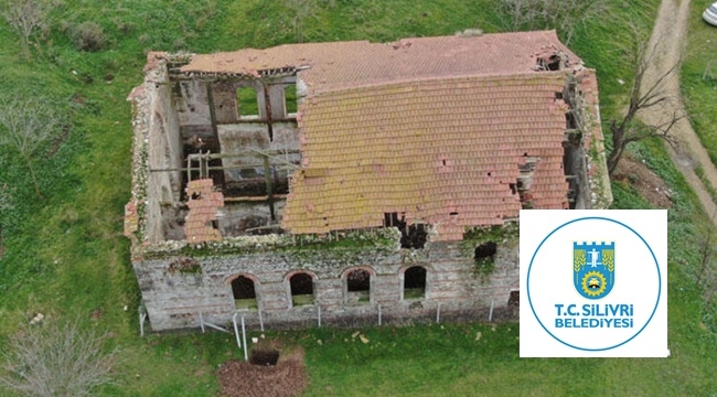 Silivri Belediyesi, tarihi kilise için harekete geçti