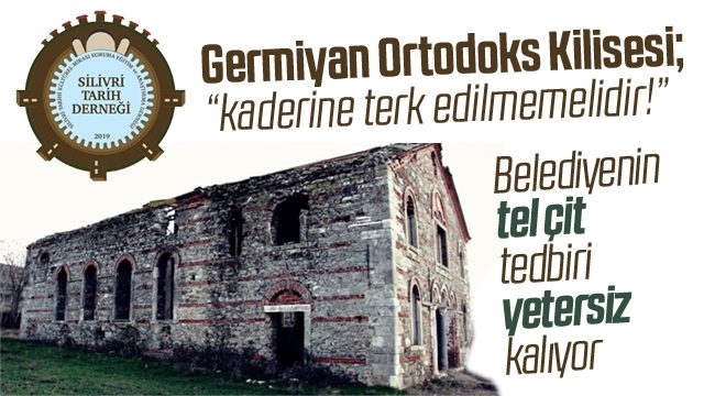 Tarihi Kilise Koruma Altına Alınmayı Bekliyor!