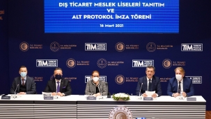 Dış Ticaret Meslek Liseleri İçin İmzalar Atıldı