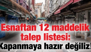 Esnaftan Ticaret Bakanlığı'na 12 maddelik talep listesi