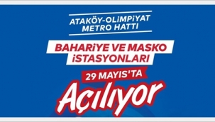 İBB, Masko-Bahariye İstasyonlarını Açıyor