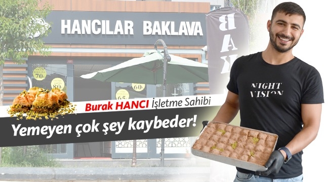 Silivri'de Tatlı Krizlerine Çözümün Adresi: Hancılar Baklava!