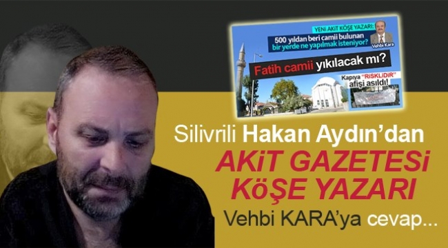 Akit gazetesi yazarı Vehbi Kara'nın alamet-i farikası