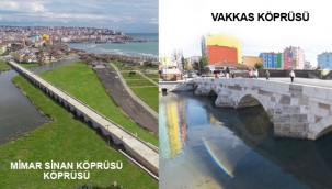 Tarihi köprülerin resmi açılış töreni 18 Ekim'de