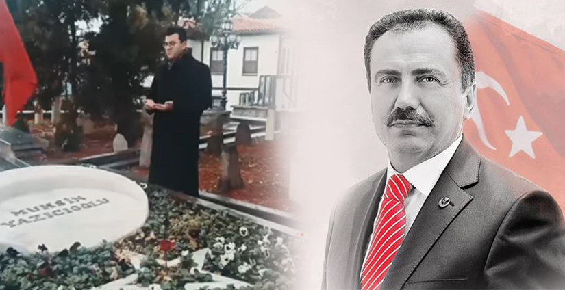 Hasan Özen, Yazıcıoğlu'nu kabri başında ziyaret etti