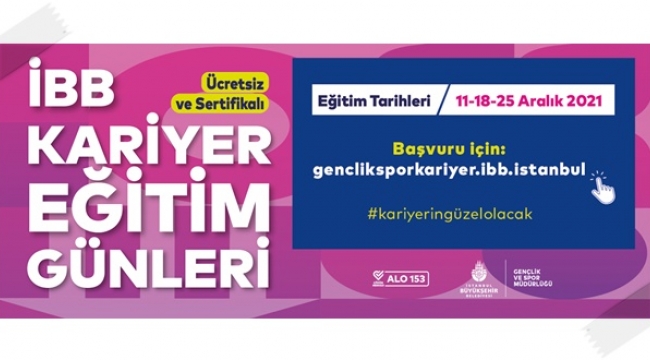 İBB Kariyer Eğitim Günleri İçin Kayıtlar Başladı