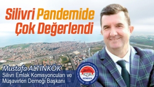 "Silivri'de Arsa ve Tarlaların Fiyatları Yükselmeye Devam Edecek"