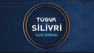 TÜGVA Silivri, yarın İlçe Şurası düzenliyor