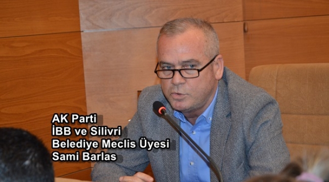 Barlas: "Cumhur İttifakı olarak Silivri'ye çok güzel hizmetler ediyoruz"