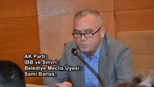 Barlas: "Cumhur İttifakı olarak Silivri'ye çok güzel hizmetler ediyoruz"