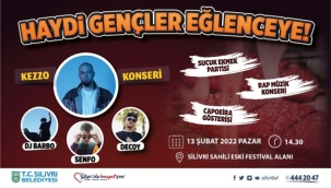 Silivrili gençler için eğlence zamanı!