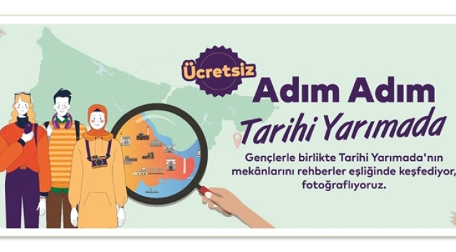 İBB, "Adım Adım Tarihi Yarımada" Projesini Başlatıyor