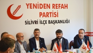 Yeniden Refah Silivri, İstanbul İl Başkanı Mustafa Doğan'ı ağırladı