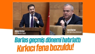 AK Partili Barlas, CHP'li Kırkıcı'yı tek cümleyle susturdu!