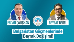 Silivri Bulgaristan Göçmenleri Derneği'nin yeni Başkanı Ercan Çalışkan olacak