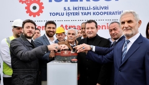 Balcıoğlu, İkitelli Silivri Toplu İş Yeri Yapı Kooperatifi temel atma törenine katıldı