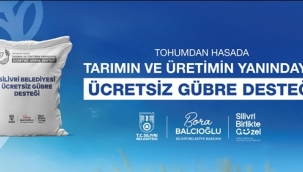 Silivri Belediyesi'nden Çiftçiye Ücretsiz Gübre Desteği