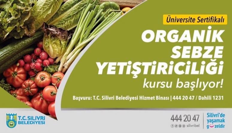 "Organik Sebze Yetiştiriciliği" kursu başlıyor!