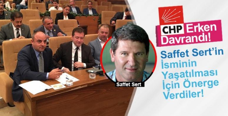 CHP, Erken Davrandı! Saffet Sert'in İsminin Yaşatılması İçin Önerge Verdiler!