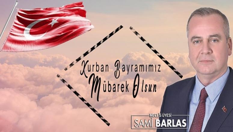 Sami Barlas'ın Kurban Bayramı mesajı