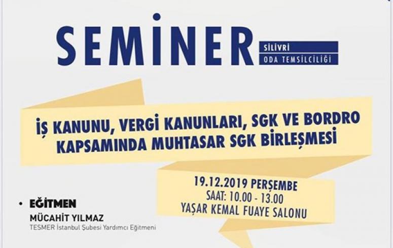 İSMMMO Silivri Temsilciliğinden seminer duyurusu